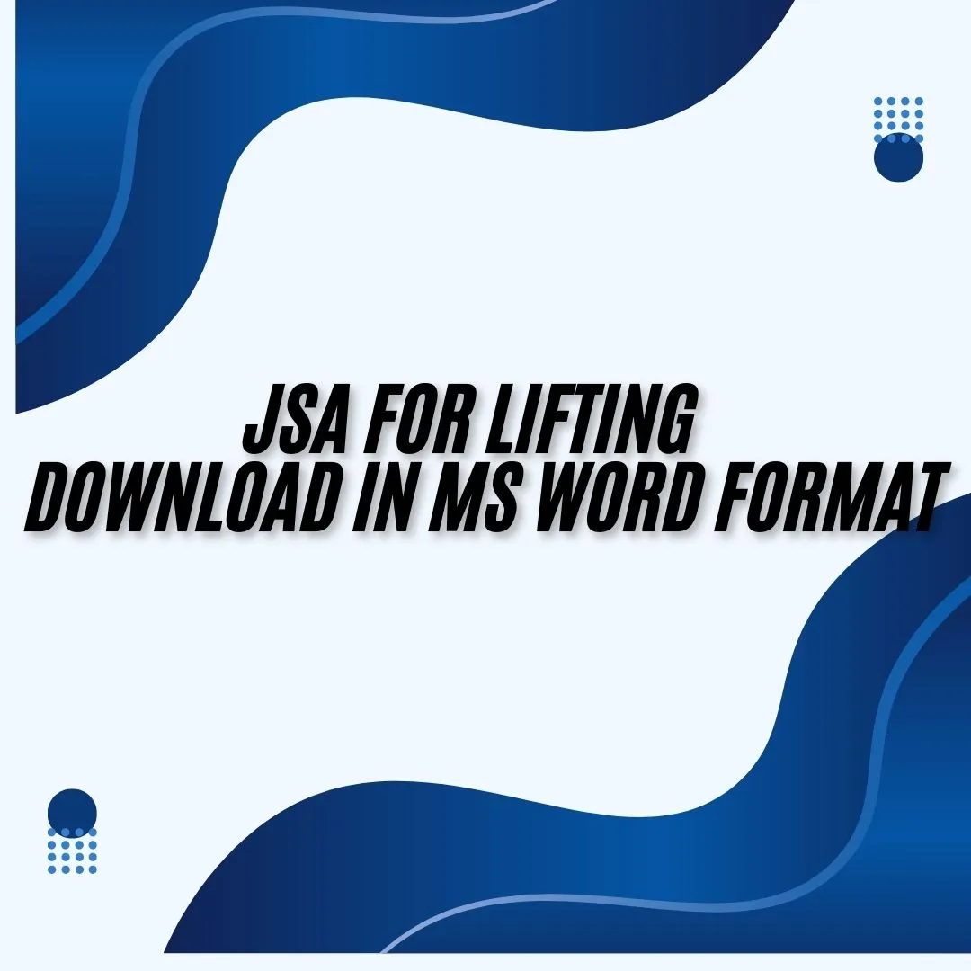 JSA For Lifting