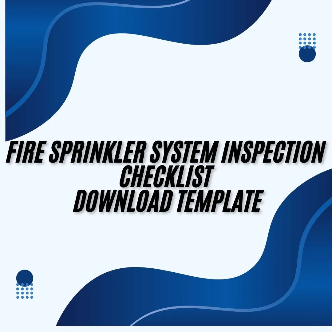 Fire Sprinkler System Inspection Checklist